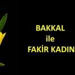 Bakkal İle Fakir Kadın